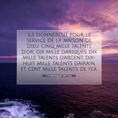 1 Chroniques 29:7 Verset biblique expliqué