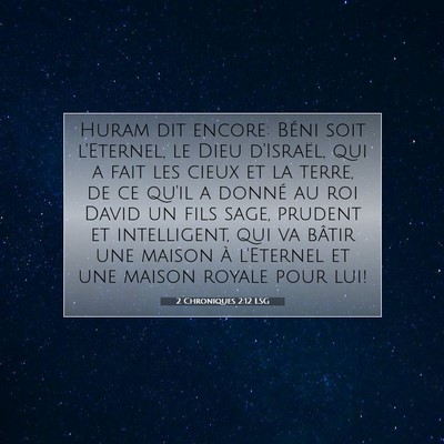 2 Chroniques 2:12 LSG Image du verset biblique