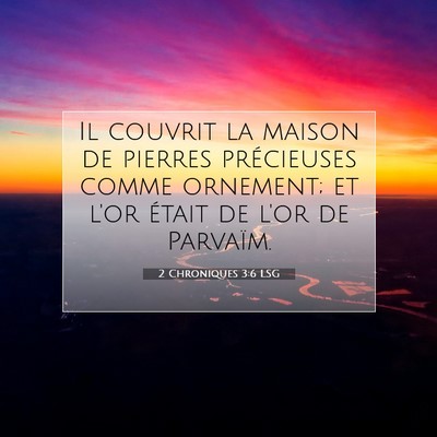 2 Chroniques 3:6 Verset biblique expliqué