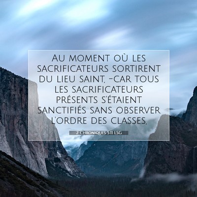 2 Chroniques 5:11 LSG Image du verset biblique