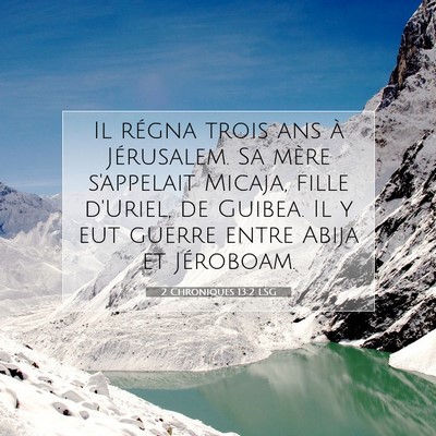 2 Chroniques 13:2 LSG Image du verset biblique