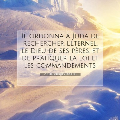 2 Chroniques 14:4 LSG Image du verset biblique