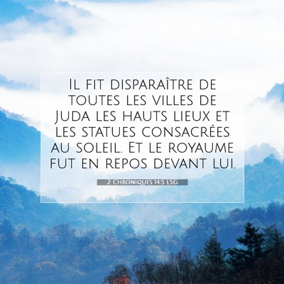 2 Chroniques 14:5 Verset biblique expliqué