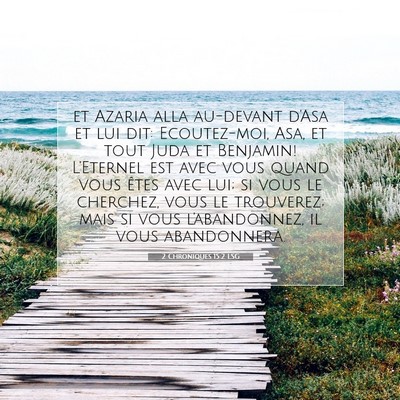 2 Chroniques 15:2 LSG Image du verset biblique