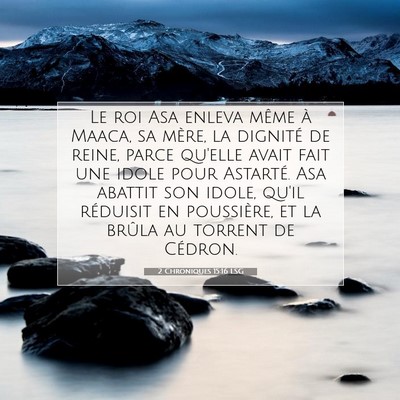 2 Chroniques 15:16 Verset biblique expliqué