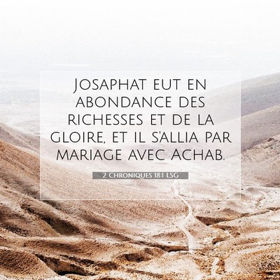 2 Chroniques 18:1 Verset biblique expliqué