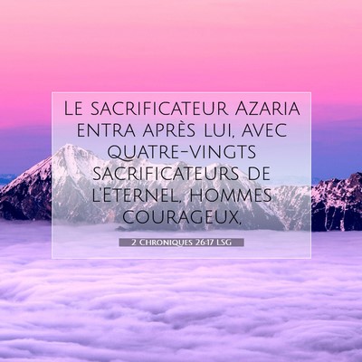 2 Chroniques 26:17 LSG Image du verset biblique