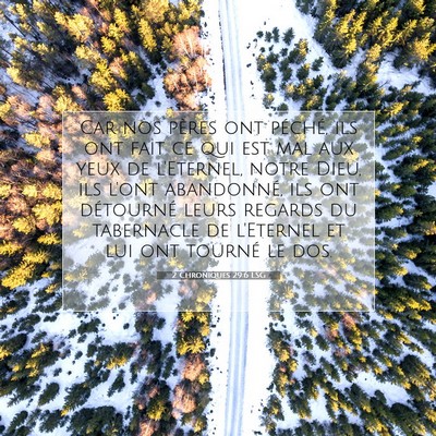 2 Chroniques 29:6 LSG Image du verset biblique