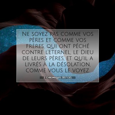 2 Chroniques 30:7 LSG Image du verset biblique