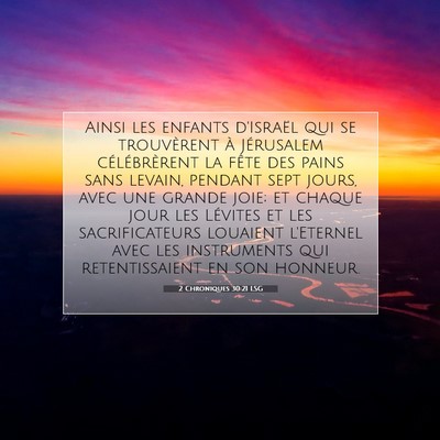 2 Chroniques 30:21 LSG Image du verset biblique