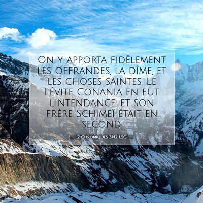 2 Chroniques 31:12 LSG Image du verset biblique