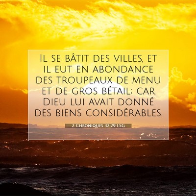 2 Chroniques 32:29 Verset biblique expliqué