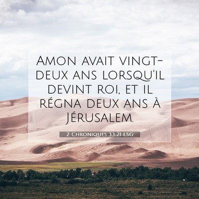 2 Chroniques 33:21 LSG Image du verset biblique