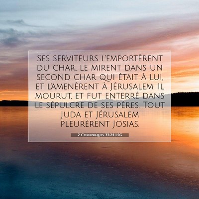 2 Chroniques 35:24 LSG Image du verset biblique