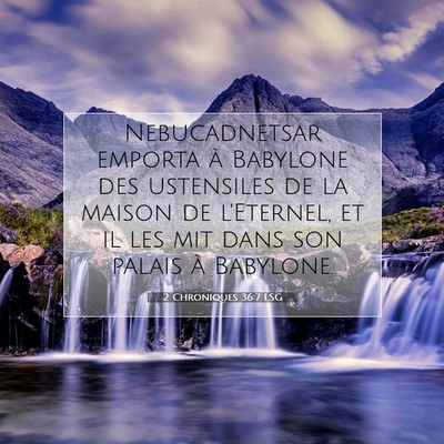 2 Chroniques 36:7 Verset biblique expliqué