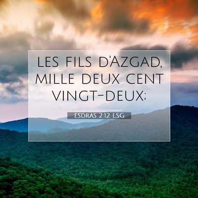 Esdras 2:12 LSG Image du verset biblique