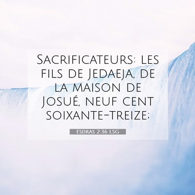 Esdras 2:36 Verset biblique expliqué