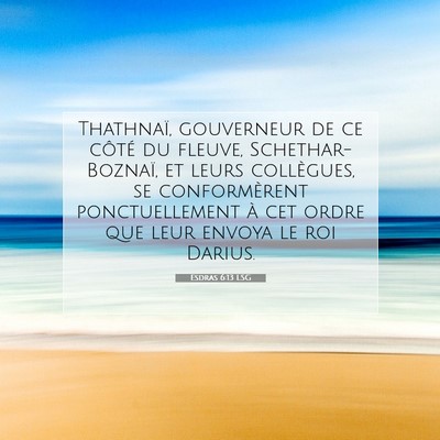 Esdras 6:13 LSG Image du verset biblique