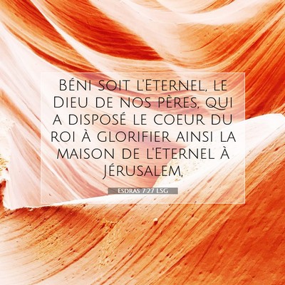 Esdras 7:27 LSG Image du verset biblique