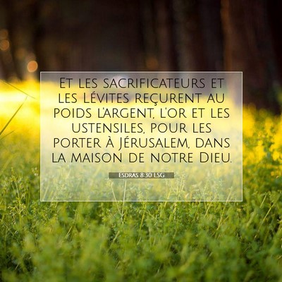 Esdras 8:30 Verset biblique expliqué