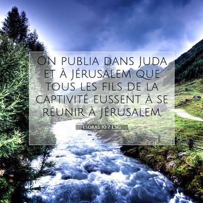 Esdras 10:7 Verset biblique expliqué