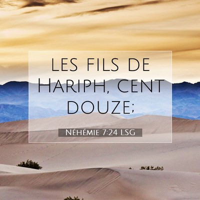 Néhémie 7:24 LSG Image du verset biblique