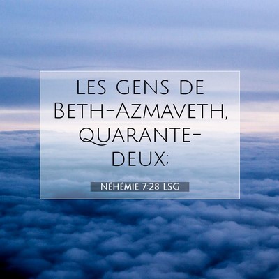 Néhémie 7:28 LSG Image du verset biblique