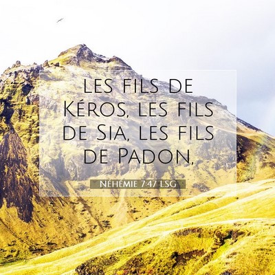 Néhémie 7:47 Verset biblique expliqué