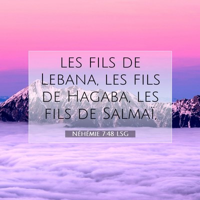 Néhémie 7:48 Verset biblique expliqué