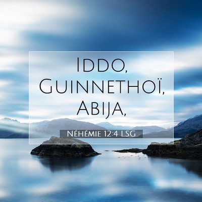 Néhémie 12:4 Verset biblique expliqué