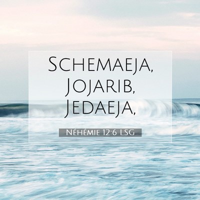 Néhémie 12:6 Verset biblique expliqué