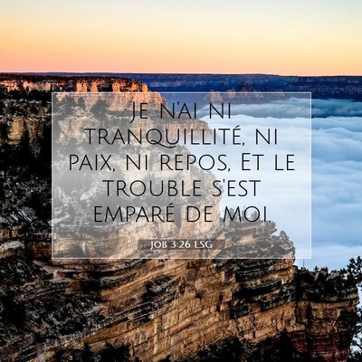 Job 3:26 Verset biblique expliqué