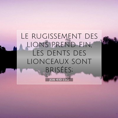 Job 4:10 LSG Image du verset biblique