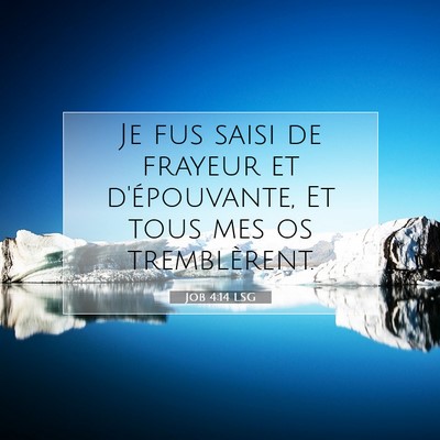 Job 4:14 LSG Image du verset biblique