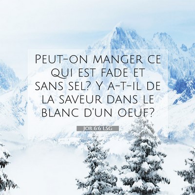 Job 6:6 LSG Image du verset biblique