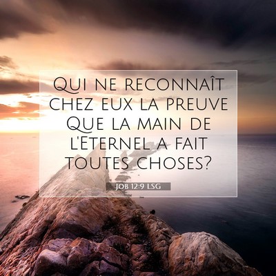 Job 12:9 LSG Image du verset biblique