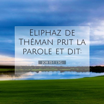 Job 15:1 Verset biblique expliqué