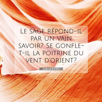 Job 15:2 LSG Image du verset biblique