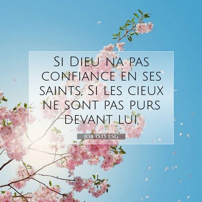 Job 15:15 Verset biblique expliqué