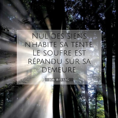 Job 18:15 Verset biblique expliqué