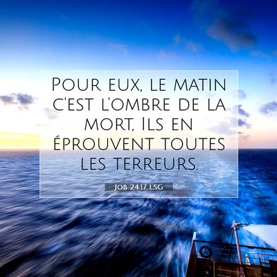 Job 24:17 Verset biblique expliqué