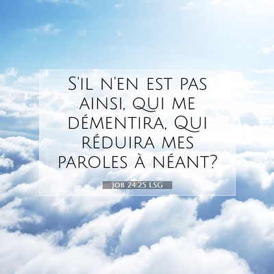 Job 24:25 LSG Image du verset biblique