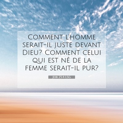 Job 25:4 LSG Image du verset biblique