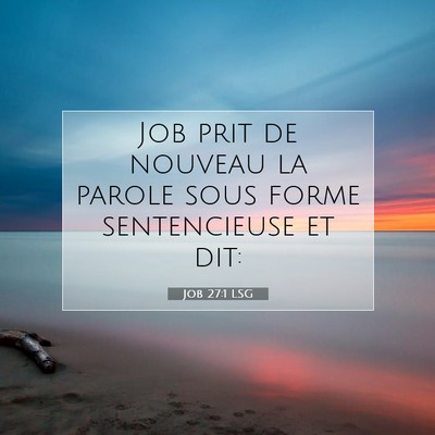 Job 27:1 LSG Image du verset biblique