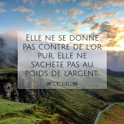 Job 28:15 LSG Image du verset biblique