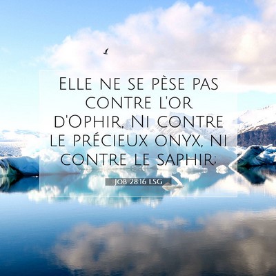 Job 28:16 LSG Image du verset biblique