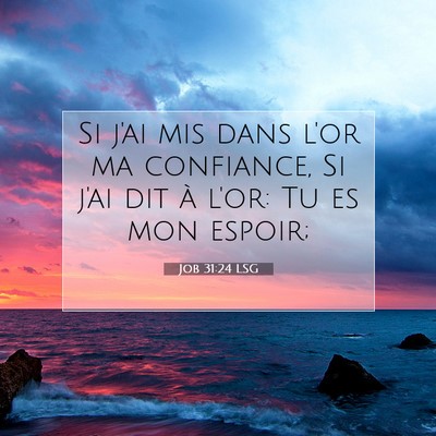 Job 31:24 Verset biblique expliqué