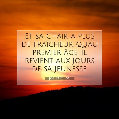 Job 33:25 LSG Image du verset biblique