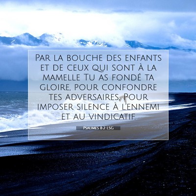 Psaumes 8:2 LSG Image du verset biblique