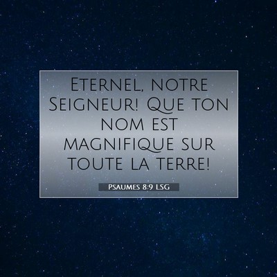 Psaumes 8:9 LSG Image du verset biblique